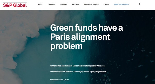  S&P 글로벌은 펀드 유니버스의 11%만이 2100년까지 지구 온도를 산업화 이전 수준보다 2도 아래로 제한하는 궤도에 있다고 최근 보고서를 통해 밝혔다./ S&P 글로벌