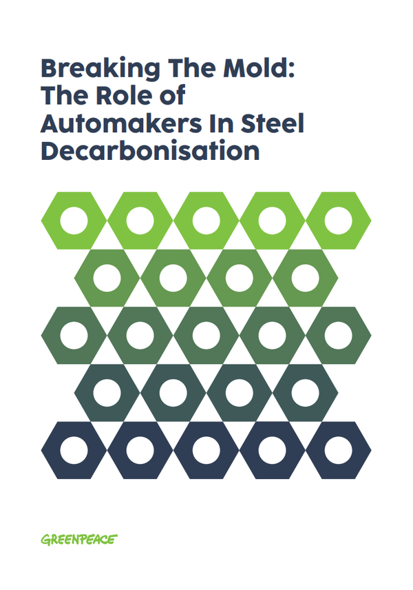 그린피스에서 지난 25일 발표한 '자동차 산업 내 철강 탈탄소화 조치'를 검토한 보고서./ Greenpeace
