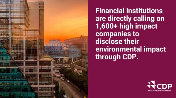 CDP가 금융기관과 함께 1607개 글로벌 기업에게 환경 데이터를 공개하도록 요구하는 캠페인을 시작했다./ CDP 