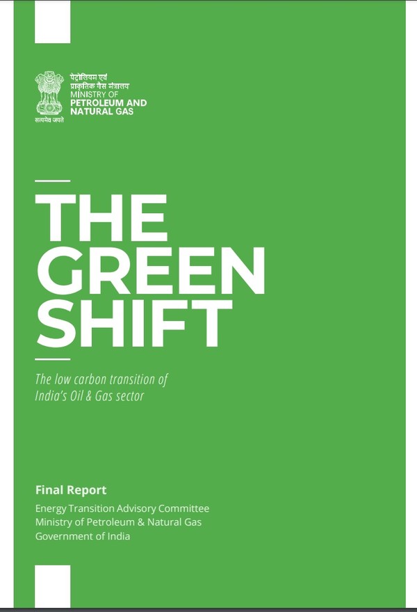 인도 석유천연가스부에서 지난 4월 발표한 '친환경 변화: 인도 석유, 가스 부문의 저탄소 전환' 보고서./ MoPNG
