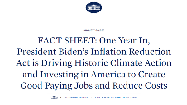 IRA 서명 1주년을 맞아 백악관에서 발표한 IRA의 성과 및 분석./ The White House