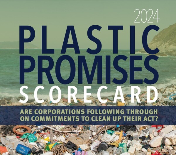 ‘2024 플라스틱 약속 점수카드(2024 PLASTIC PROMISES SCORECARD)’ 보고서