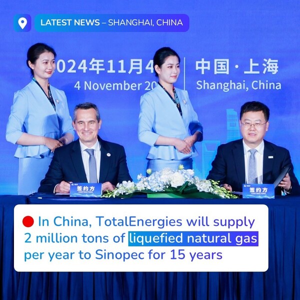 토탈에너지가 중국석유화공그룹과 15년간 LNG를 공급하는 판매 계약 합의서를 채결했다고 발표했다./토탈에너지