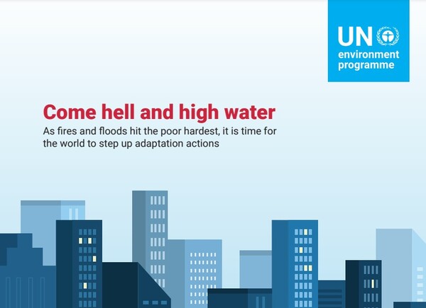 보고서 제목은 어떤 상황에도 약속은 이행해야 한다는 의미의 ‘Come hell and high water(지옥이 오든 홍수가 오든)’이다. UNEP은 보고서 제목처럼 선진국들에 지갑을 열도록 적극적으로 촉구하겠다는 입장이다./UNEP