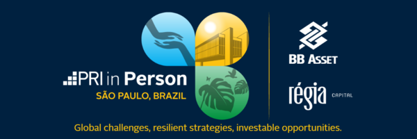 PRI in Person 2025는 COP30을 앞두고 브라질 상파울루에서 개최됐으며, 7일까지 진행될 예정이다. / 이미지 출처 PRI 홈페이지